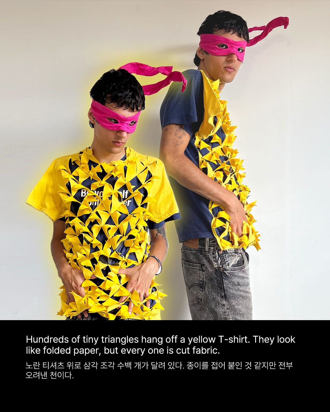 슬라이스드 텍스타일, 티셔츠 위로 삼각 조각 수백 개 — sliced textile, Look 2